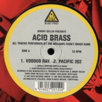 THE WILLIAMS FAIREY BRASS BAND - Voodoo Ray / Pacific 202 / Can U Dance / What Time Is Love?