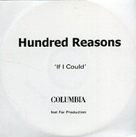 HUNDRED REASONS - If I Could