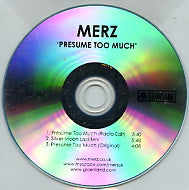 MERZ - Presume Too Much