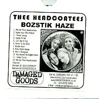 THEE HEADCOATEES - Bozstik Haze