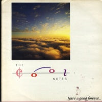 THE COOL NOTES - Natural Energy / Have A Good Forever
