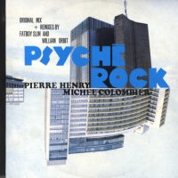 PIERRE HENRY / MICHEL COLOMBIER - Psyché Rock