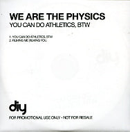 WE ARE THE PHYSICS - You Can Do Athletics, BTW