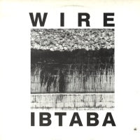 WIRE - It's Beginning To And Back Again