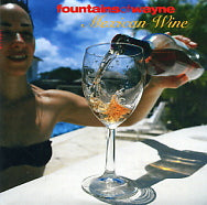 FOUNTAINS OF WAYNE - Mexican Wine