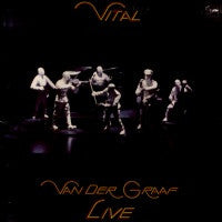 VAN DER GRAAF GENERATOR - Vital