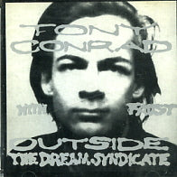 TONY CONRAD WITH FAUST - Outside The Dream Syndicate