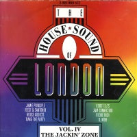 VARIOUS - The House Sound Of London - Vol. IV The Jackin' Zone