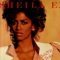 SHEILA E. - The Belle Of St. Mark / Too Sexy