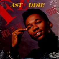 FAST EDDIE - Jack To The Sound