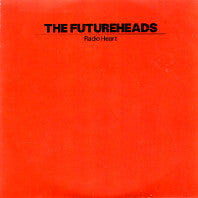 THE FUTUREHEADS - Radio Heart