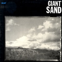 GIANT SAND - Valley Of Rain