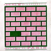 HOT CLUB DE PARIS - Hey House Brick
