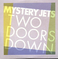 MYSTERY JETS - Two Doors Down