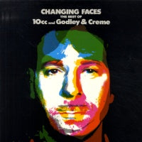 10CC AND GODLEY & CREME - Changing Faces - The Best Of