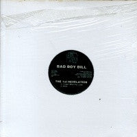 BAD BOY BILL - The 1st Revelation