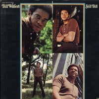 BILL WITHERS - Still Bill