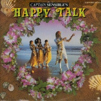 CAPTAIN SENSIBLE - Happy Talk / It/I Can't Stand It