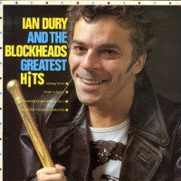 IAN DURY AND THE BLOCKHEADS - Greatest Hits