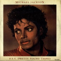 MICHAEL JACKSON - P.Y.T. (Pretty Young Thing) / This Place Hotel / Thriller (Instrumental)