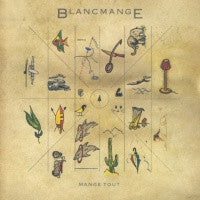 BLANCMANGE - Mange Tout