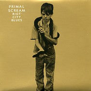 PRIMAL SCREAM - Riot City Blues