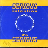 SERIOUS INTENTION - Serious