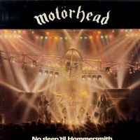 MOTORHEAD - No Sleep 'Til Hammersmith