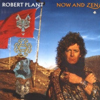 ROBERT PLANT - Now And Zen