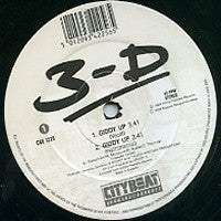 3-D - Giddy Up / Once More (You Hear The Dope Stuff)