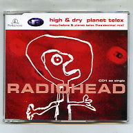 RADIOHEAD - High & Dry / Planet Telex
