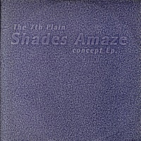 7TH PLAIN - Shades Amaze Concept ep