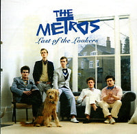 THE METROS - Last Of The Lookers