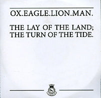 OX.EAGLE.LION.MAN - The Lay Of The Land; The Turn Of The Tide