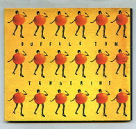 BUFFALO TOM - Tangerine