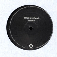 JEFF MILLS - Time Mechanic