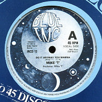 MIKE T FEATURING JOE THOMAS - Do It Anyway You Wanna