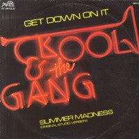 KOOL & THE GANG - Get Down On It / Summer Madness