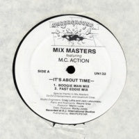 MIX MASTERS FEAT. MC ACTION - It's About Time