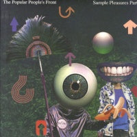 POPULAR PEOPLES FRONT  - Sample Pleasures Part 3