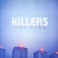 THE KILLERS - Hot Fuss