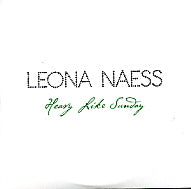 LEONA NAESS - Heavy Like Sunday