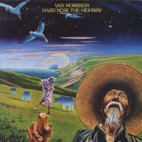VAN MORRISON  - Hard Nose The Highway