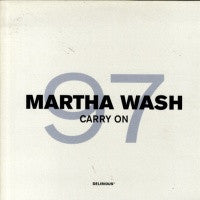 MARTHA WASH - Carry On
