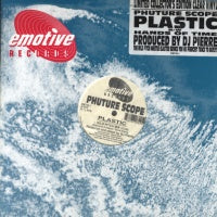 PHUTURE SCOPE - Plastic / Hands Of Time