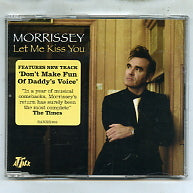 MORRISSEY - Let Me Kiss You