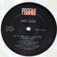 ROB BASE & D.J. EZ-ROCK - Get Up And Have A Good Time