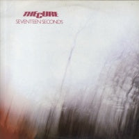 THE CURE - Seventeen Seconds