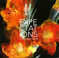 CUT OFF YOUR HANDS - Expectations
