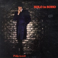 PHILIP LYNOTT - Solo In Soho
